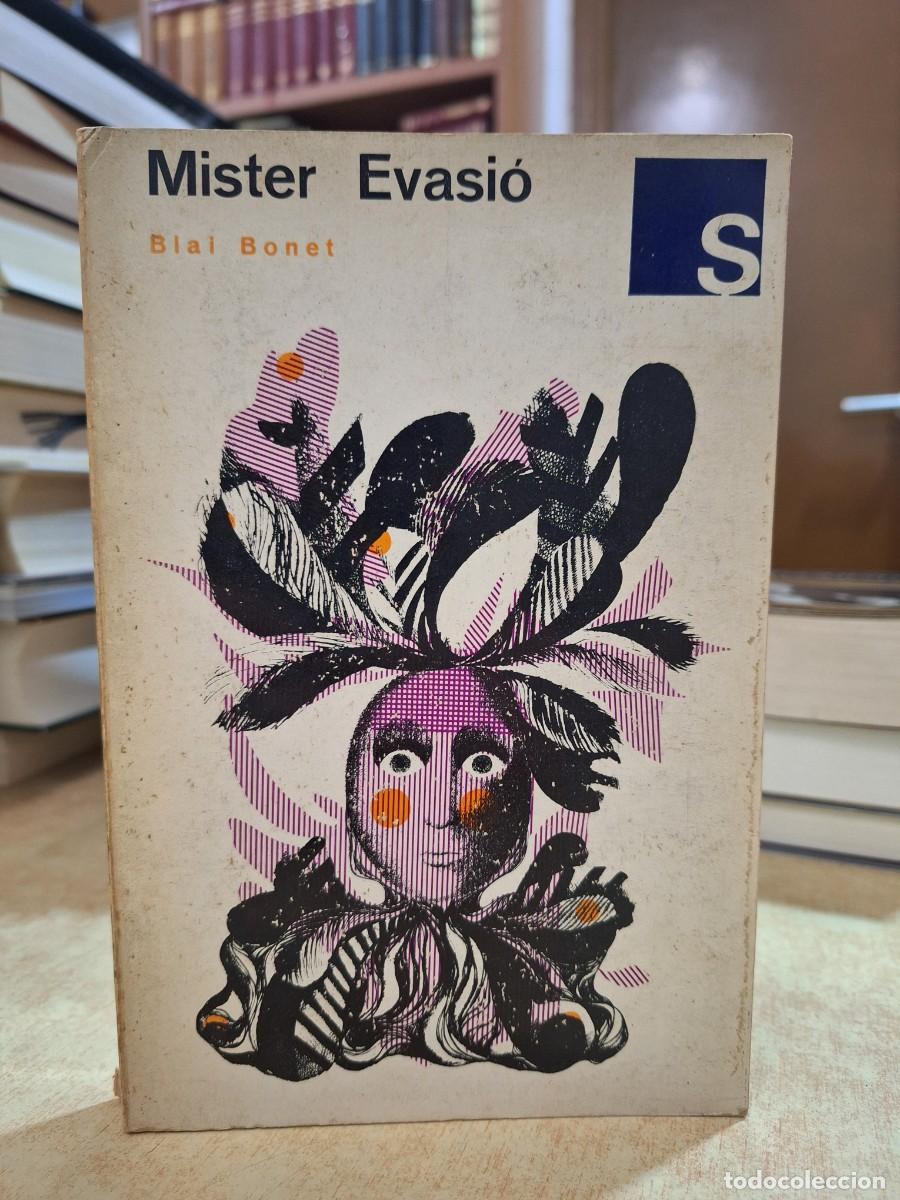 Libros: MISTER EVASI&Oacute;. Primera edici&oacute;. - BONET, BLAI. - Foto 1