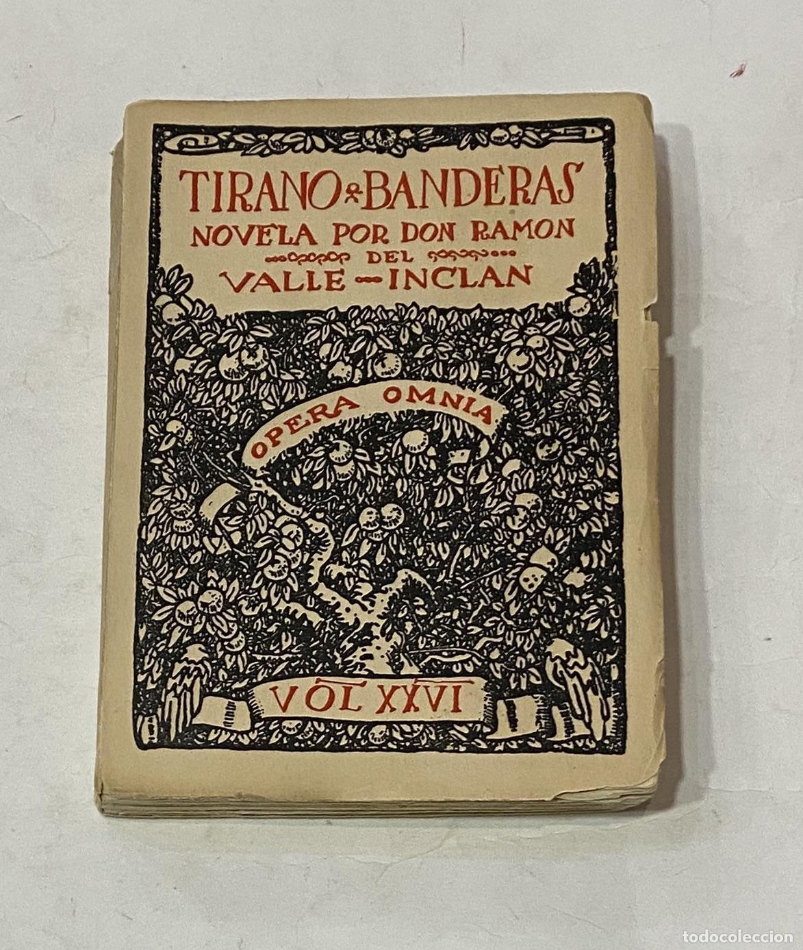 Libros: VALLE-INCL&Aacute;N, Ram&oacute;n del. - Tirano banderas. - Foto 1