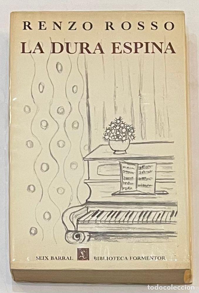 Libros: ROSSO, Renzo. - La dura espina.