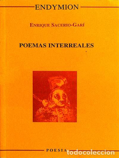 Libros: Poemas interreales - Enrique Sacerio-Gar&iacute; - Foto 1