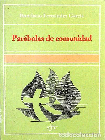 Libros: Par&aacute;bolas de comunidad - Bonificacio Fern&aacute;ndez Garc&iacute;a - Foto 1