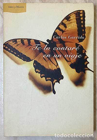 Libros: te lo contare en un viaje - Carlos Garrido - Foto 1