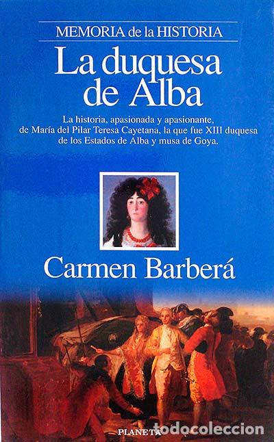 Libros: La duquesa de Alba - Carmen Barber&aacute; - Foto 1