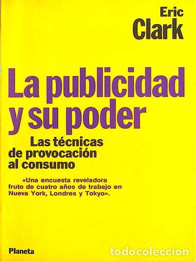 Libros: La publicidad y su poder - Eric Clark - Foto 1
