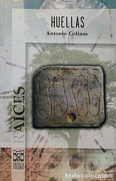 Libros: Huellas - Colinas, Antonio - Foto 1