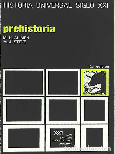 Libros: Prehistoria - M. H. Alimen y M. J. Steve - Foto 1
