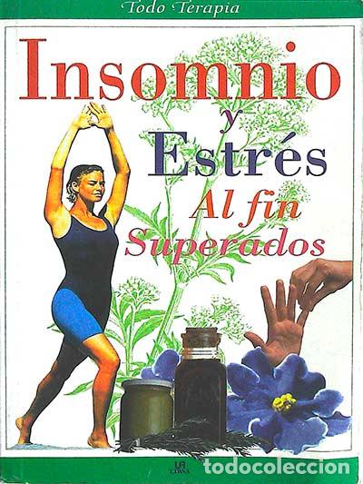Libros: Insomnio y estr&eacute;s al fin superados - VVAA - Foto 1