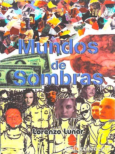 Libros: Mundos de sombras - Lorenzo Lunar - Foto 1