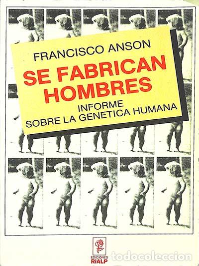 Libros: Se fabrican hombres - Ans&oacute;n, Francisco - Foto 1