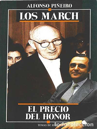 Libros: Los March - Pi&ntilde;eiro, Alfonso - Foto 1