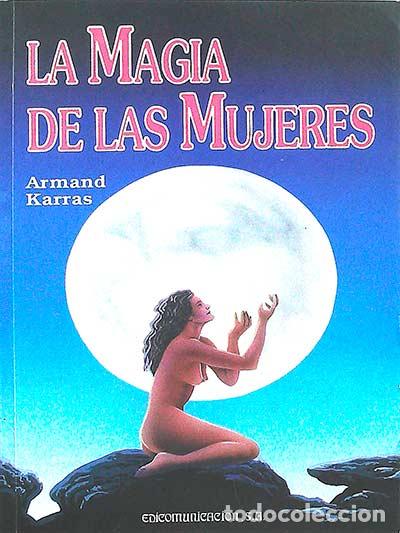 Libros: La magia de las mujeres - Armand Karras - Foto 1