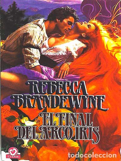 Libros: El final del arco iris - Brandewyne, Rebecca - Foto 1
