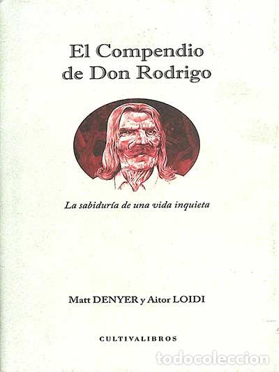 Libros: El compendio de Don Rodrigo - Denyer, Matt y Loidi, Aitor - Foto 1