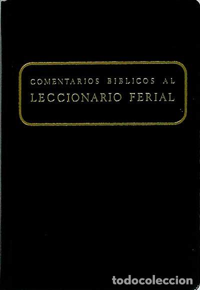 Libros: Comentarios b&iacute;blicos al leccionario ferial IV - VVAA - Foto 1