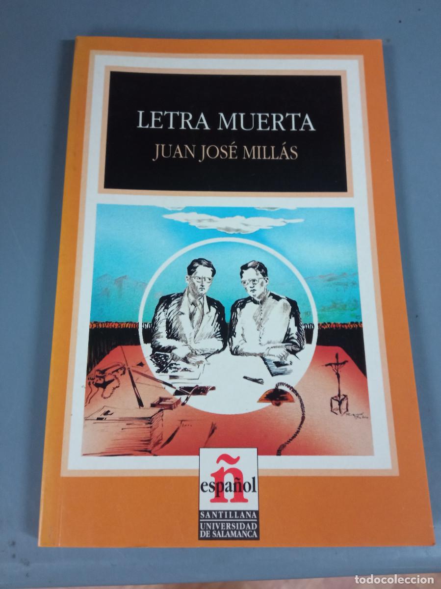 Libros: Juan Jos&eacute; Mill&aacute;s - Letra muerta - Foto 1