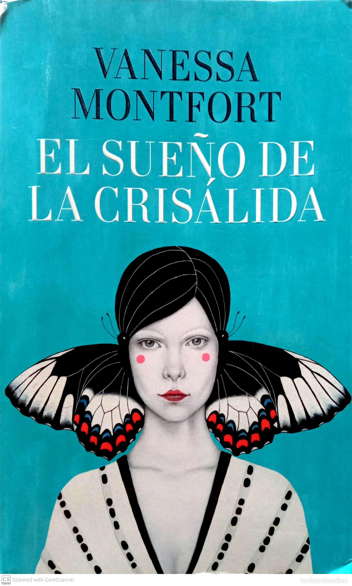 Libros: El sue&ntilde;o de la cris&aacute;lida - Vanessa Montfort - Foto 1