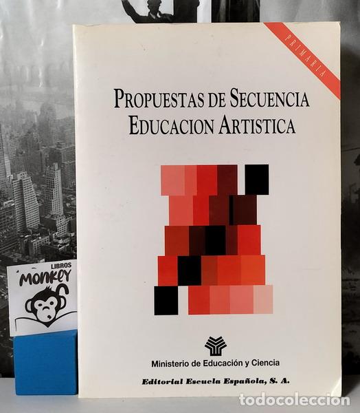 Libros: Propuestas de secuencia. Educaci&oacute;n art&iacute;stica - VV.AA - Foto 1