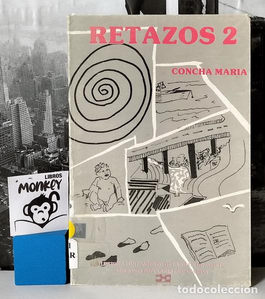 Libros: Retazos 2 - Concha Mar&iacute;a - Foto 1