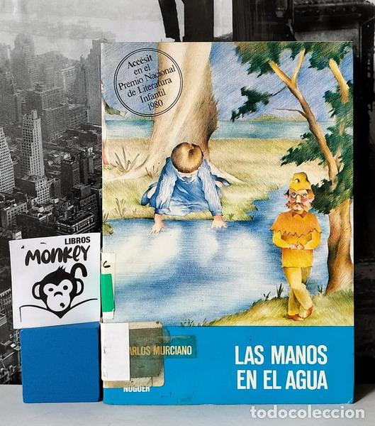 Libros: Las manos en el agua - Carlos Murciano - Foto 1