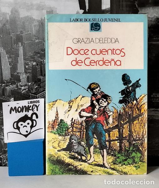 Libros: Doce cuentos de Cerde&ntilde;a - Grazia Deledda - Foto 1
