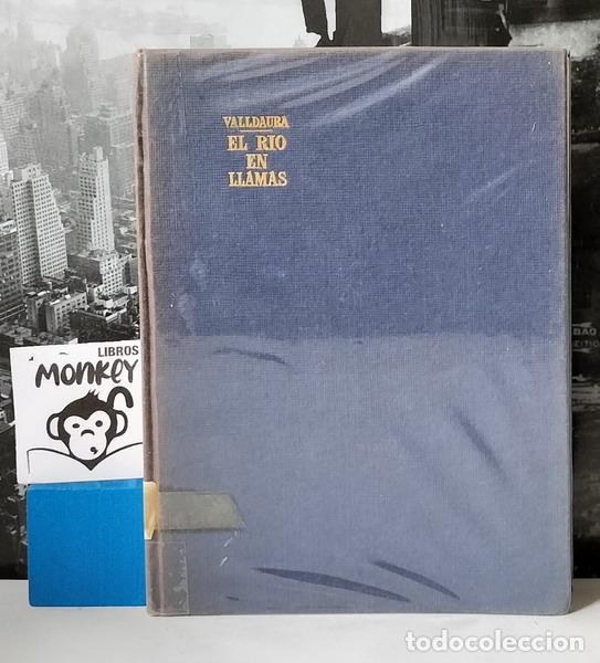 Libros: El r&iacute;o en llamas - Juan de Valldaura - Foto 1