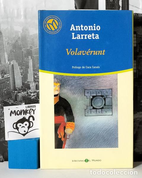 Libros: Volav&eacute;runt - Antonio Larreta - Foto 1