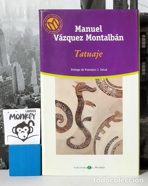Libros: Tatuaje - Manuel V&aacute;zquez Montalb&aacute;n - Foto 1