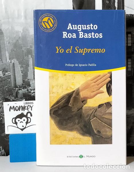 Libros: Yo el supremo - Augusto Roa Bastos - Foto 1