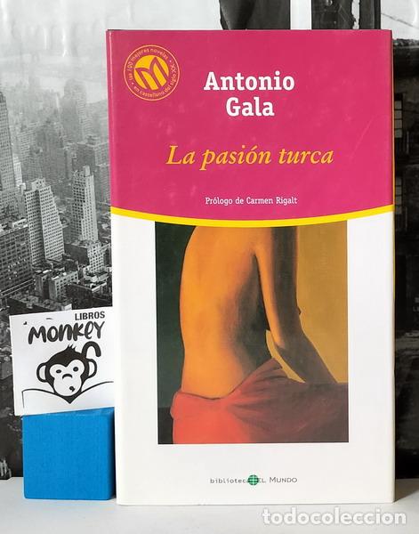Libros: La pasi&oacute;n turca - Antonio Gala - Foto 1