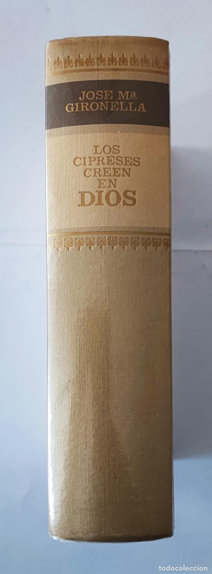 Libros: LOS CIPRESES CREEN EN DIOS - Jos&eacute; Mar&iacute;a Gironella - Foto 2
