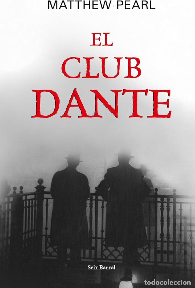 Libros: EL CLUB DANTE - Matthew Pearl - Foto 1
