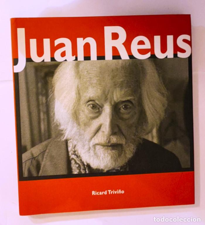 Libros: JUAN REUS - Ricard Trivi&ntilde;o - Foto 1