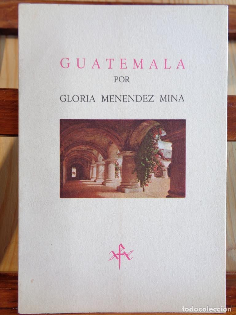 Libros: GUATEMALA - GLORIA MEN&Eacute;NDEZ MINA - Foto 1