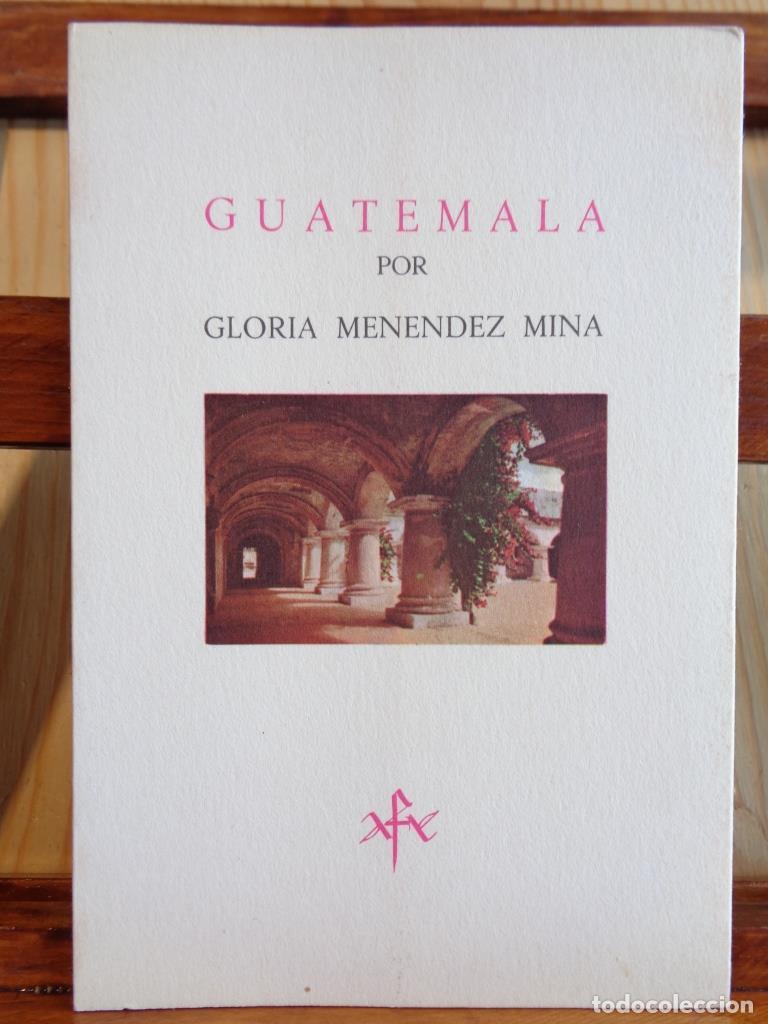 Libros: GUATEMALA - GLORIA MEN&Eacute;NDEZ MINA - Foto 1