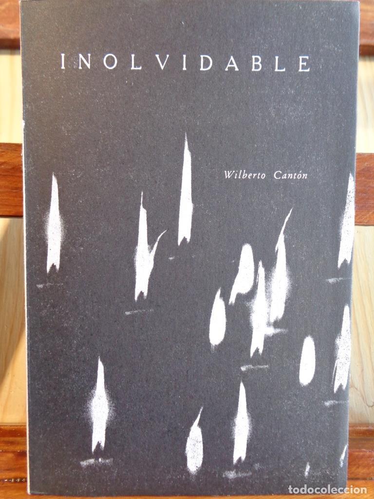 Libros: INOLVIDABLE. Pieza en tres actos. - WILBERTO CANT&Oacute;N - Foto 1