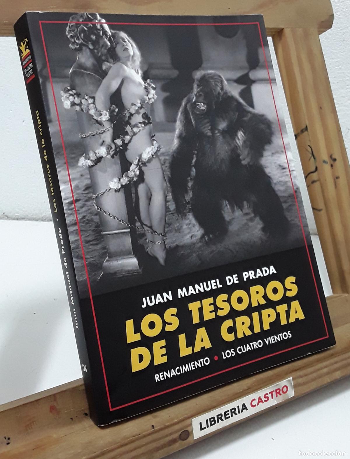 Libros: Los tesoros de la cripta - Juan Manuel de Prada. - Foto 1