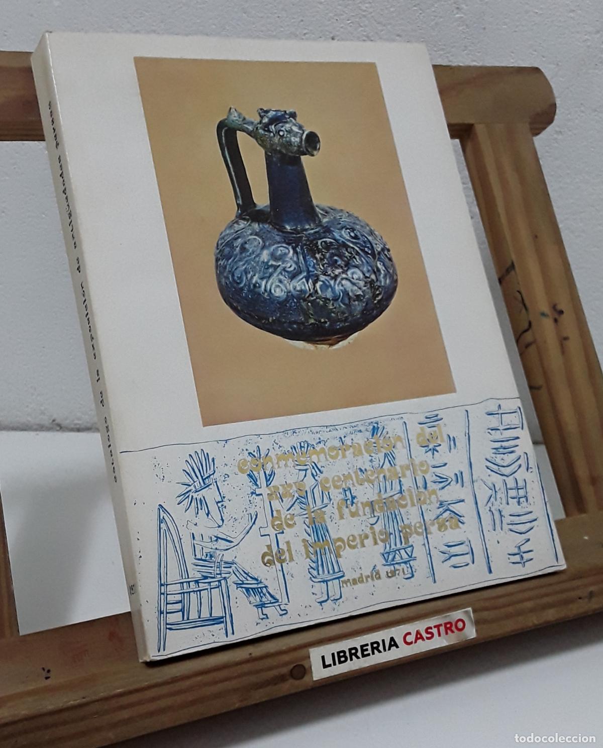 Libros: Conmemoraci&oacute;n del XXV centenario de la fundaci&oacute;n del Imperio Persa - Varios. - Foto 1