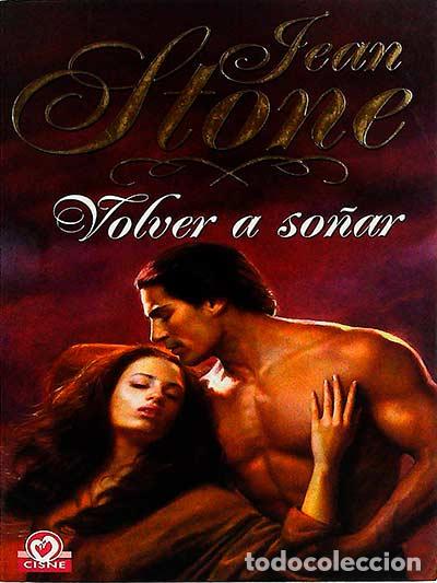 Libros: Volver a so&ntilde;ar - Jean Stone - Foto 1
