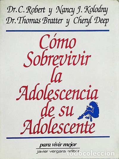 Libros: C&oacute;mo sobrevivir la adolescencia de su adolescente - VVAA - Foto 1