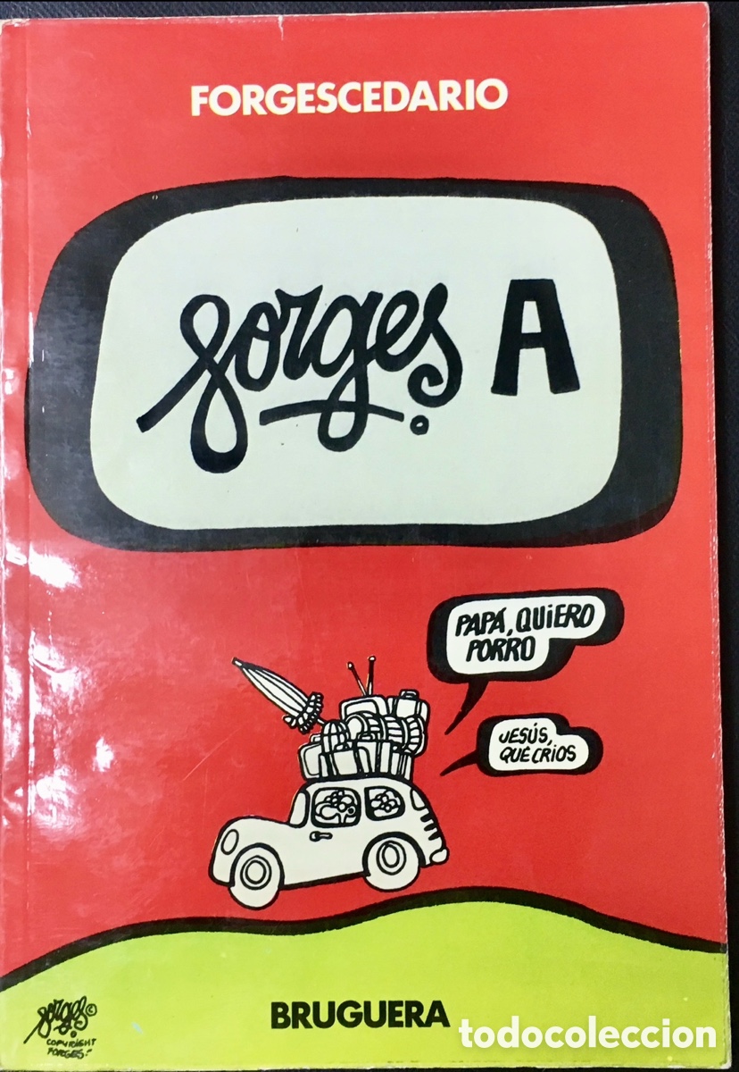 Libros: Libro. FORGES (Antonio Franguas). &ldquo;Forgescedario A&rdquo;. 1979. - Foto 1