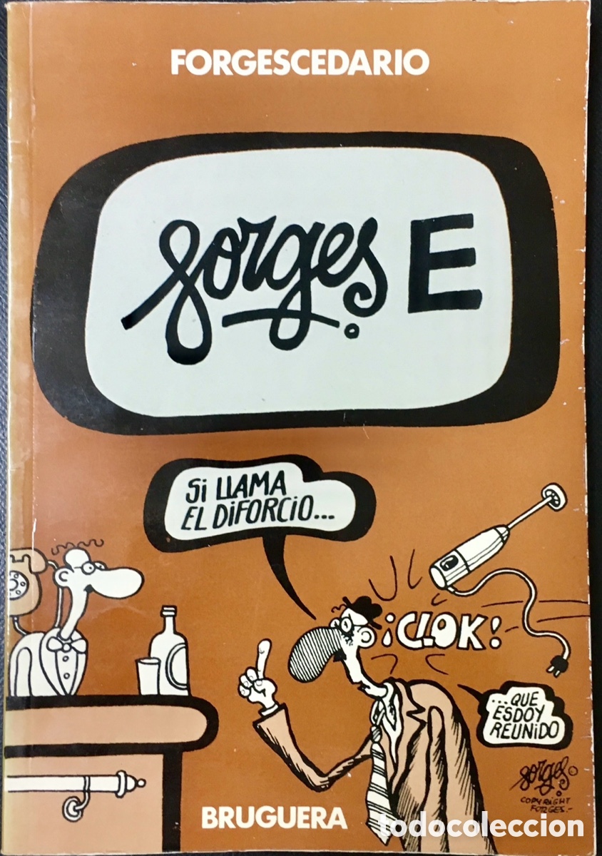 Libros: Libro. FORGES (Antonio Franguas). &ldquo;Forgescedario E&rdquo;. 1979. - Foto 1