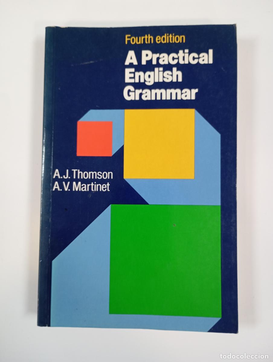 Libros: A practical english grammar. Fourth edition. - Thomson, A.J. / Martinet, A.V. TDK388 - Foto 1