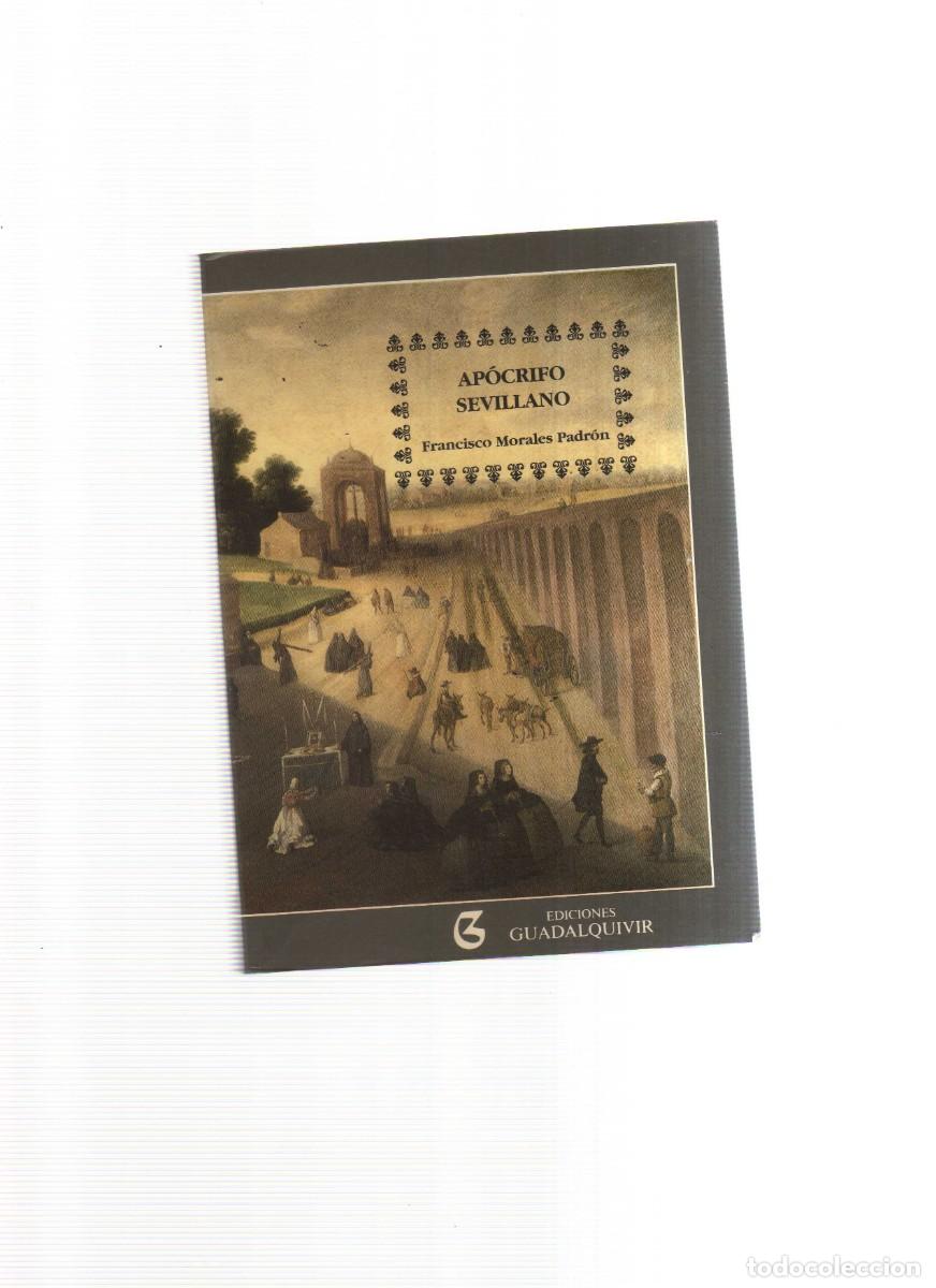 Libros: APOCRIFO SEVILLANO EDICIONES GUADALQUIVIR - Foto 1