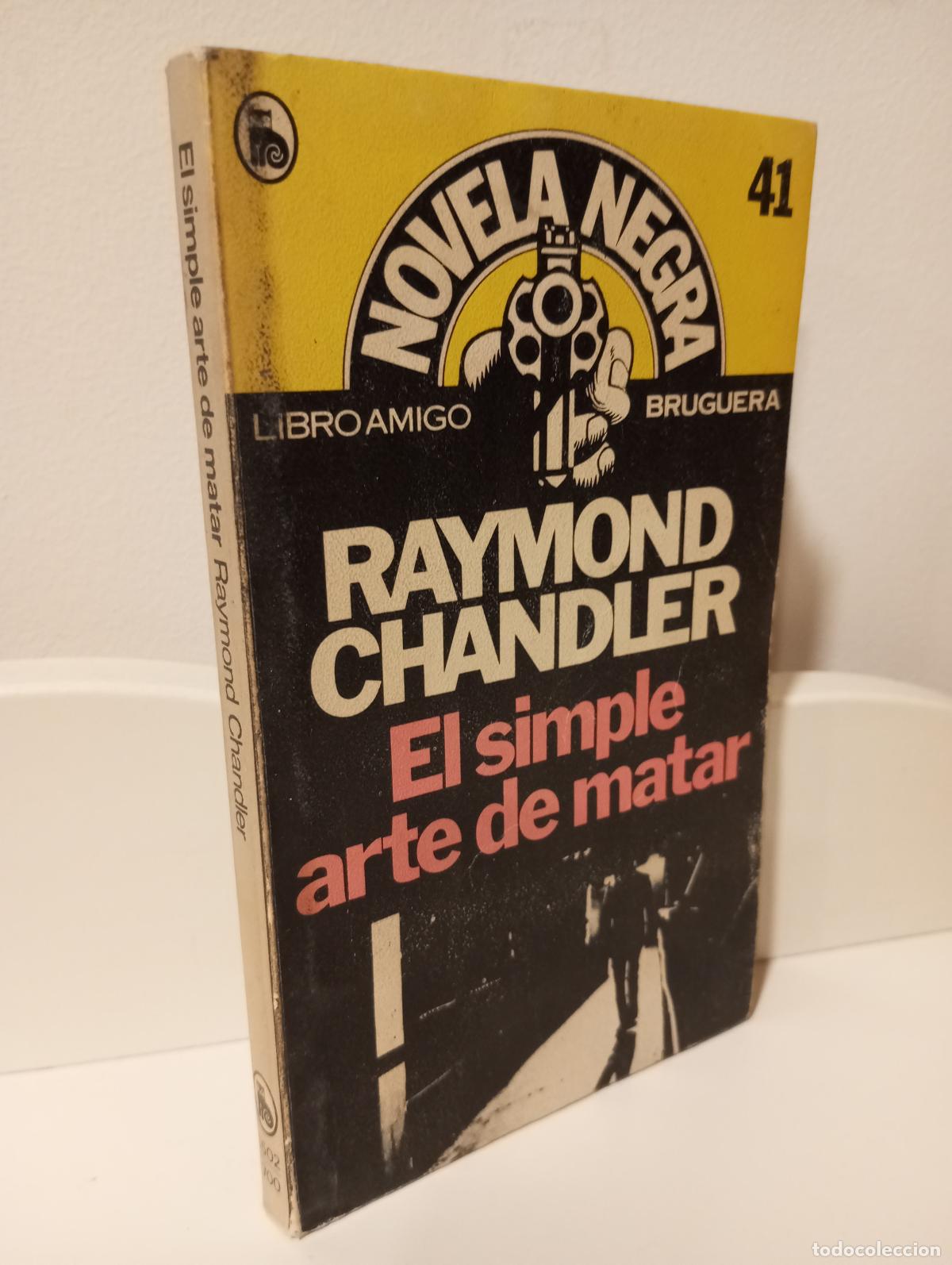 Libros: EL SIMPLE ARTE DE MATAR - Chandler, Raymond - Foto 1