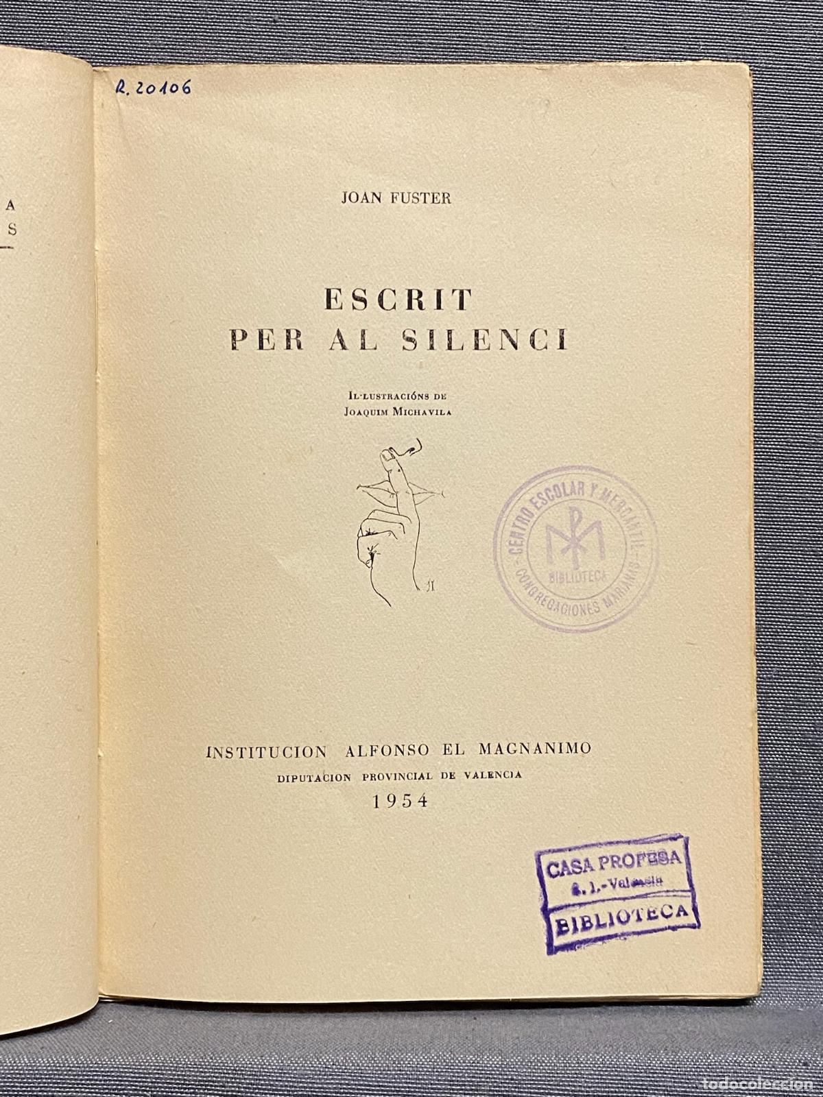 Libros: ESCRIT PER AL SILENCI. - FUSTER, JOAN. - Foto 2