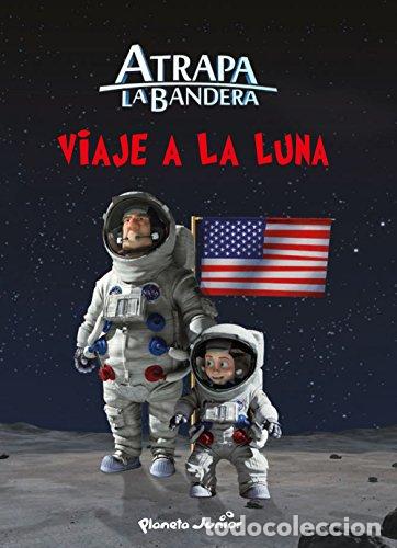 Libros: Atrapa La Bandera. Viaje A La Luna - Foto 1