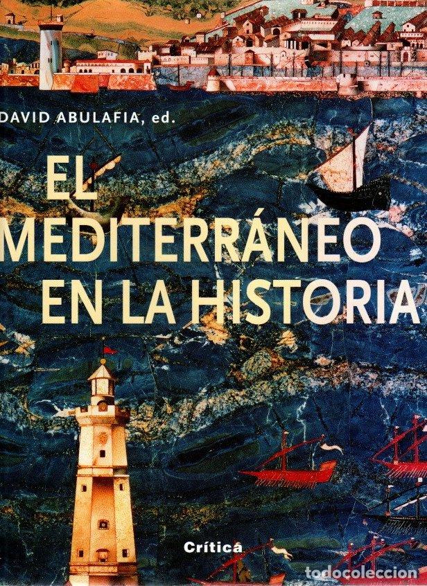 Libros: El Mediterr&aacute;neo en la historia - Abulafia, David (Ed.) - Foto 1