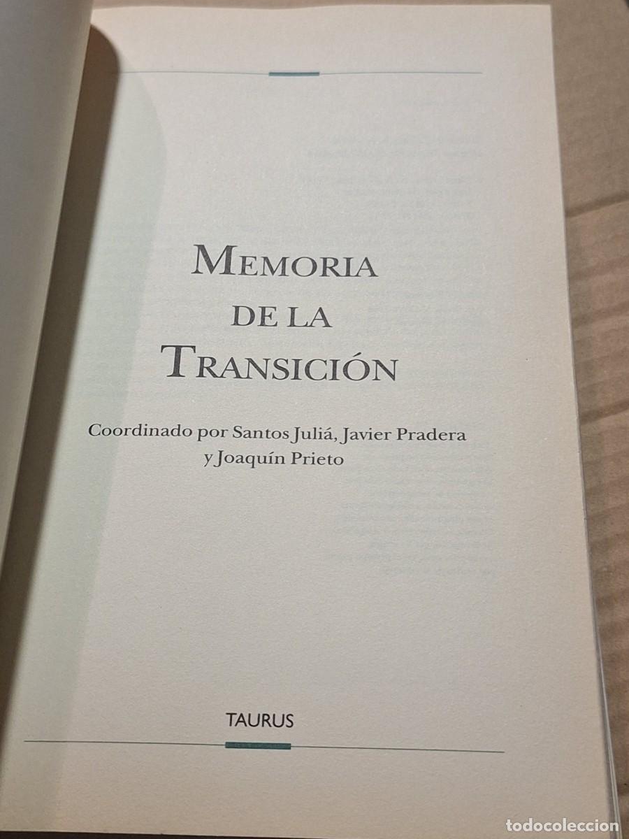Libros: MEMORIA DE LA TRANSICI&Oacute;N. AA. VV.. Taurus 1996 - Foto 17