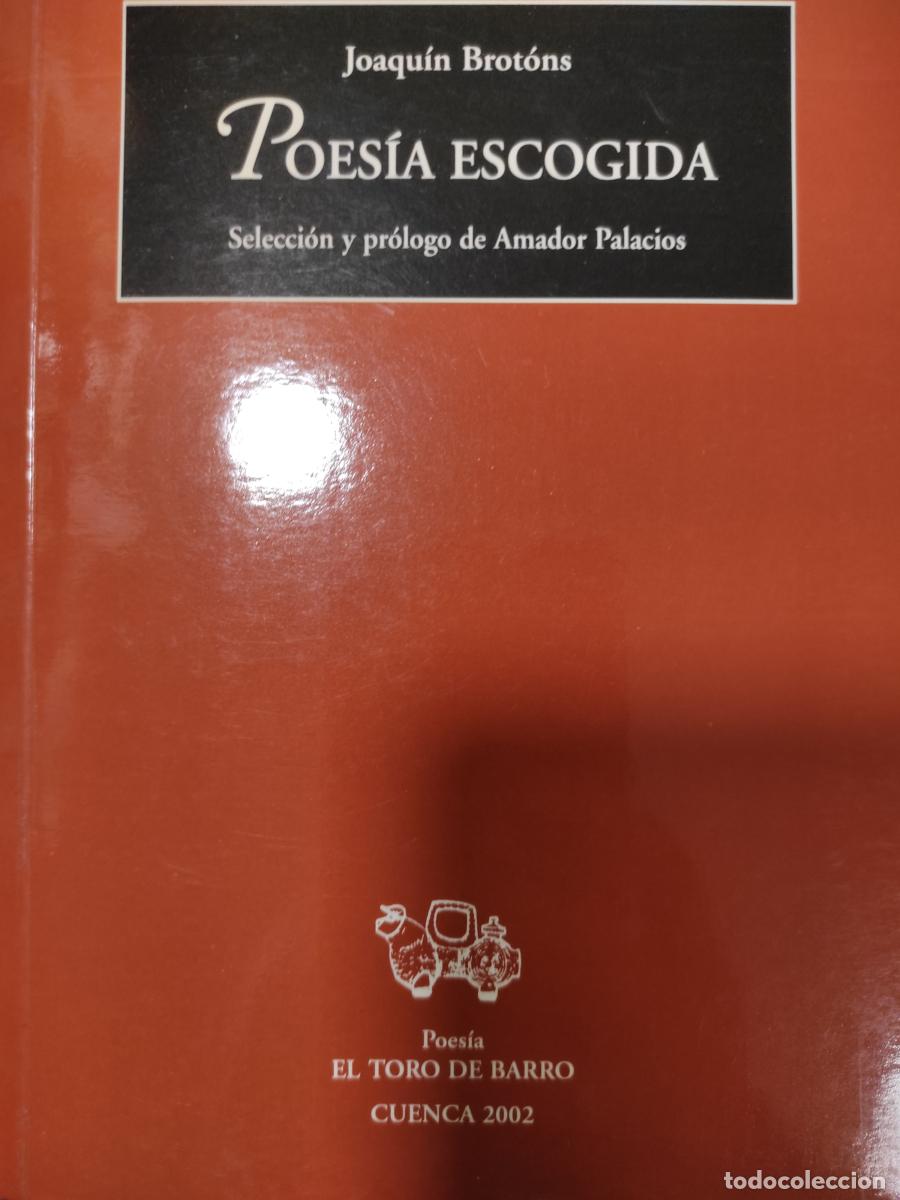 Libros: POES&Iacute;A ESCOGIDA. - BROTONS, JOAQU&Iacute;N. - Foto 1