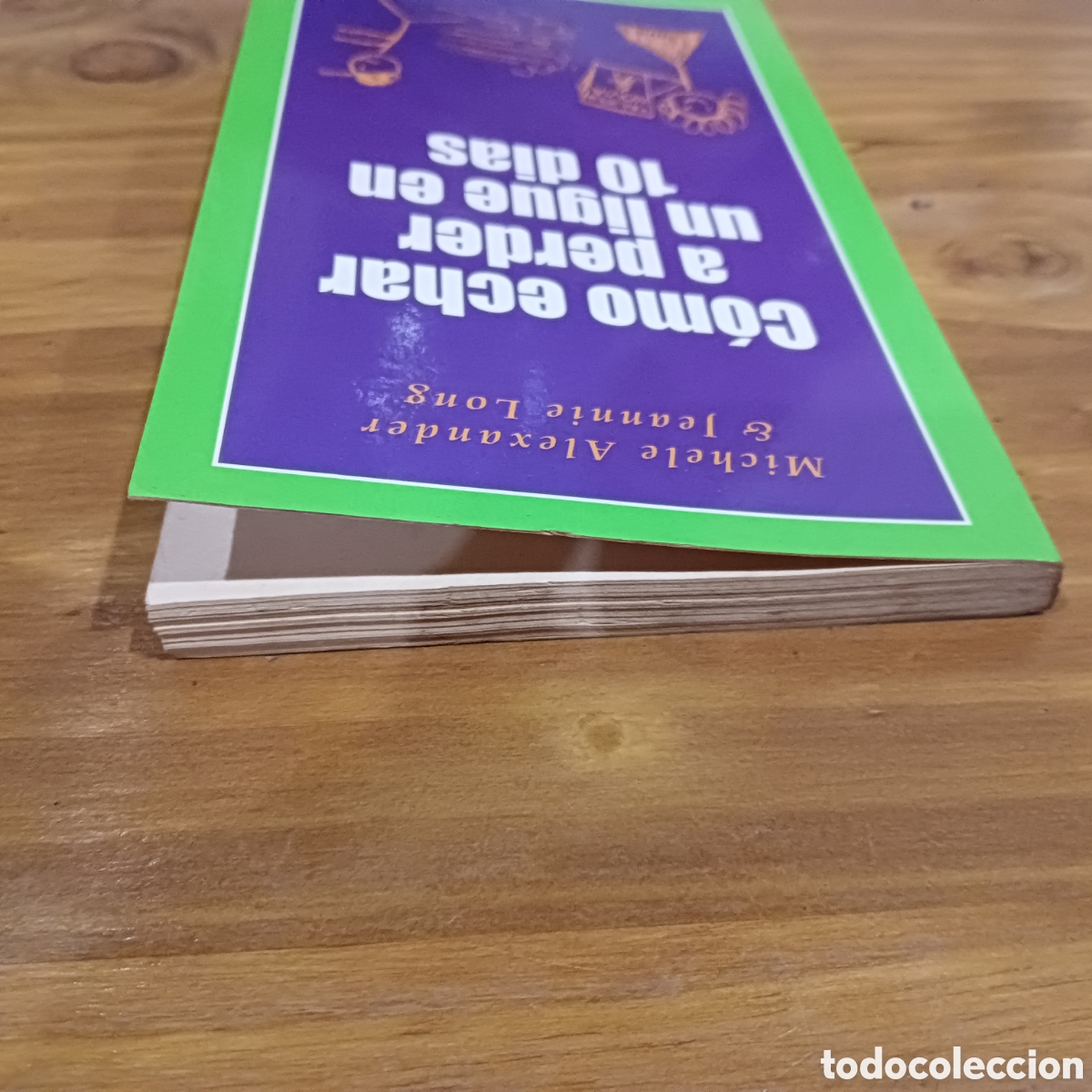 Libros: Como echar a perder un ligue en 10 d&iacute;as - Foto 6